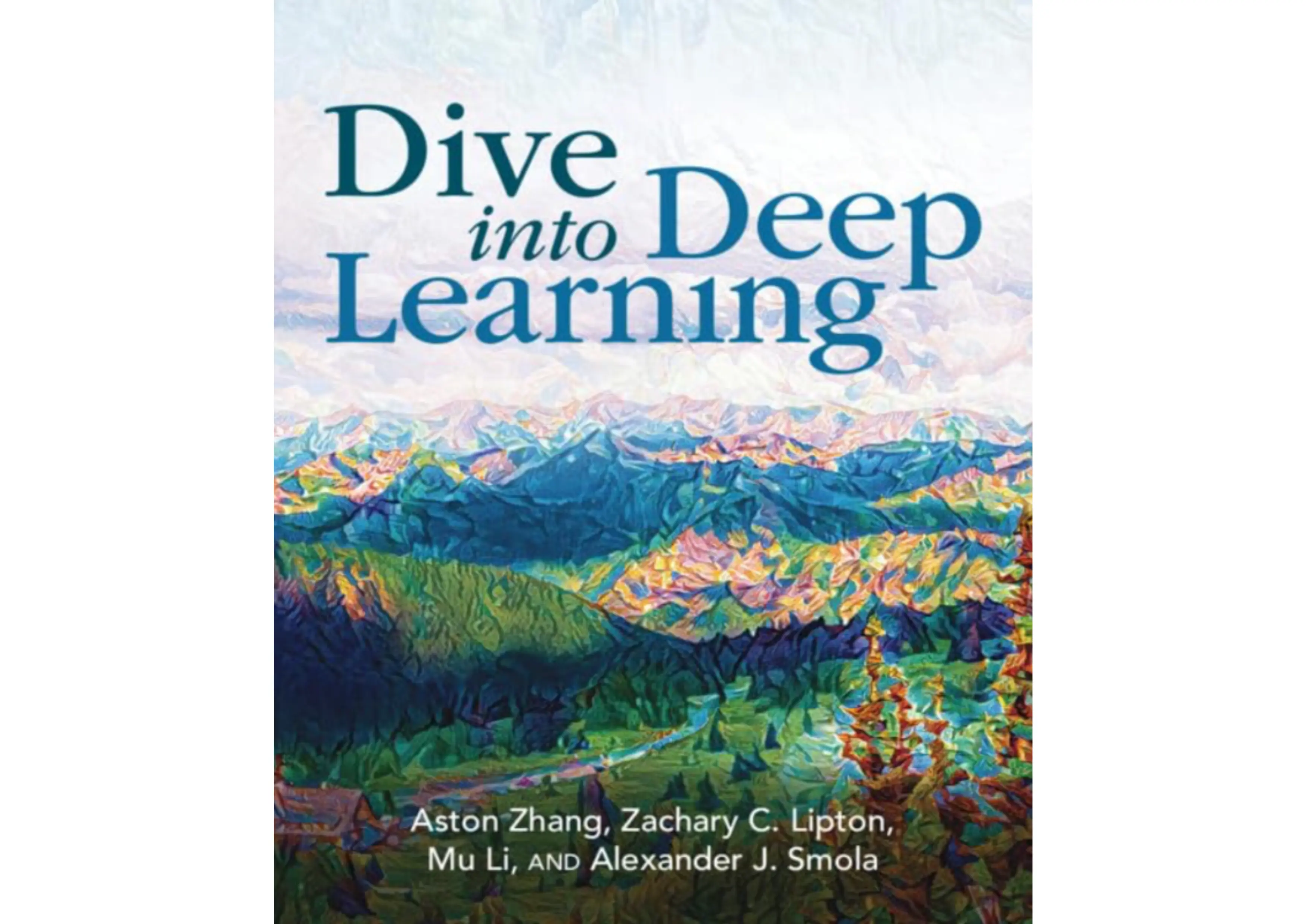 Dive into Deep Learning